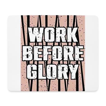 Werk vor Ruhm: Kühne Typografie - Mousepad (Querformat) - Weiß - Vorne