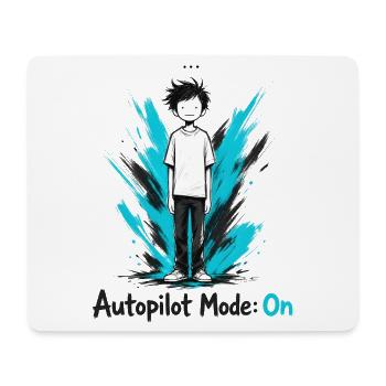 Autopilot Modus An - Mousepad (Querformat) - Weiß - Vorne