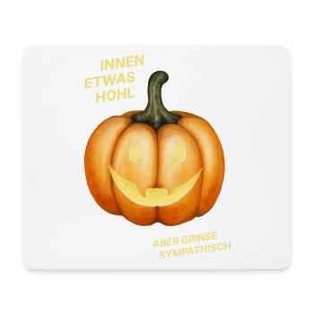 Innen etwas hohl, aber grinse sympathisch - Kürbis - Mousepad (Querformat) - Weiß - Vorne