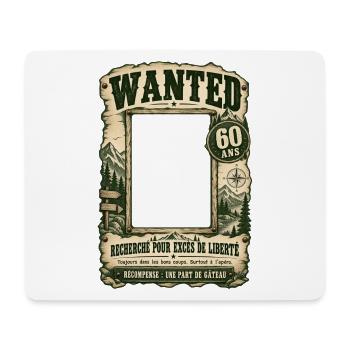 Wanted 60 Years – Geburtstagshumor und Freiheit - Mousepad (Querformat) - Weiß - Vorne