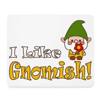 I Like Gnomish Funny Gardening - Mousepad (Querformat) - Weiß - Vorne