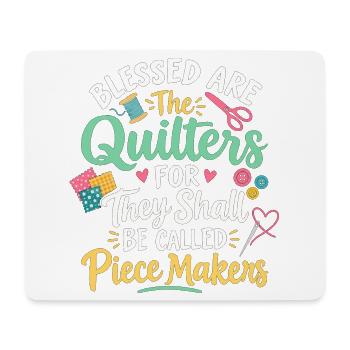 Gesegnet sind die Qulters Nähinspiration - Mousepad (Querformat) - Weiß - Vorne
