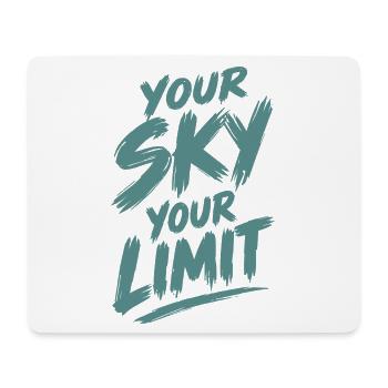 Your Sky Your Limit - Mousepad (Querformat) - Weiß - Vorne