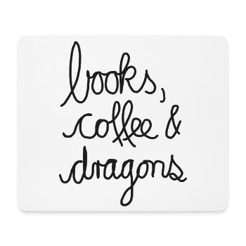 Books, Coffee & Dragons – Design für Leseratten - Mousepad (Querformat) - Weiß - Vorne