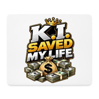 K.I. Saved My Life – KI Geld & Streetwear - Mousepad (Querformat) - Weiß - Vorne