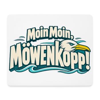 Moin Moin Möwenkopp Norddeutschland Küstenkind - Mousepad (Querformat) - Weiß - Vorne