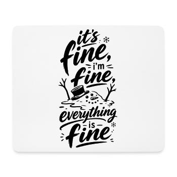 Everything Is Fine Schneemann - Mousepad (Querformat) - Weiß - Vorne