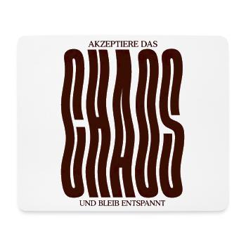Akzeptiere das Chaos – Retro Spruch Gelassenheit - Mousepad (Querformat) - Weiß - Vorne