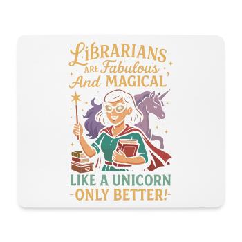 Librarians Are Fabulous And Magical Like A Unicorn - Mousepad (Querformat) - Weiß - Vorne