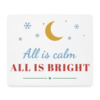 All Is Calm, All Is Bright – Christmas - Mousepad (Querformat) - Weiß - Vorne