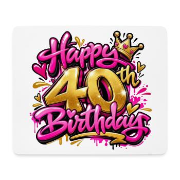 Herzlichen Glückwunsch zum 40. Geburtstag Pink Graffiti: Fab & Fierce! - Mousepad (Querformat) - Weiß - Vorne