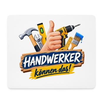 Handwerker Können Das! - Mousepad (Querformat) - Weiß - Vorne