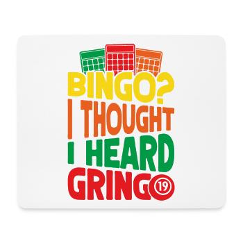 Bingo Game I Thought I Heard Gringo Bingo - Mousepad (Querformat) - Weiß - Vorne