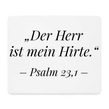 Der Herr ist mein Hirte Psalm 23,1 Bibelvers - Mousepad (Querformat) - Weiß - Vorne