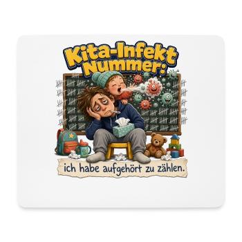Kita-Infekt Nummer: Aufgehört zu Zählen - Mousepad (Querformat) - Weiß - Vorne