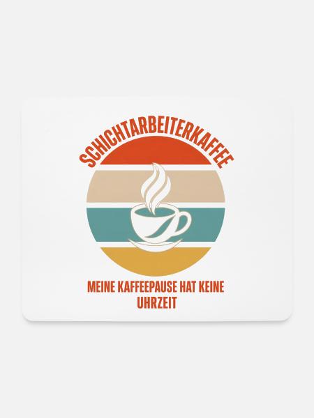 Schichtarbeiterkaffee Retro Spruch - Mousepad (Querformat) - Weiß