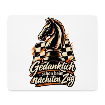 Schach Shirt mit Springer Gedanklich schon beim .. - Mousepad (Querformat) - Weiß - Vorne