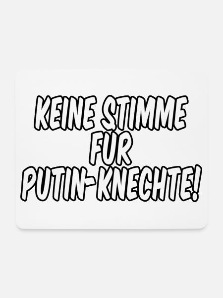Keine Stimme für Putin Knechte - Mousepad (Querformat) - Weiß