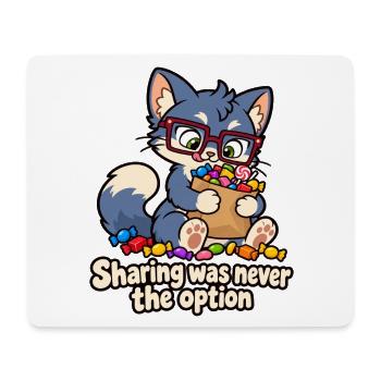 Teilen war nie die Option – Candy Cat - Mousepad (Querformat) - Weiß - Vorne