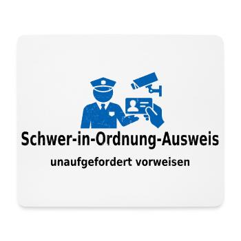 Schwer in Ordnung Ausweis – unaufgefordert vorweis - Mousepad (Querformat) - Weiß - Vorne