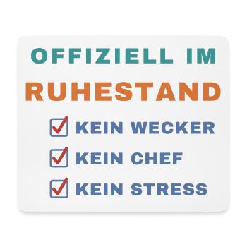 Offiziell im Ruhestand – Kein Wecker, kein Chef - Mousepad (Querformat) - Weiß - Vorne
