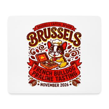French Bulldog Praline Tasting Brussels Oct - Mousepad (Querformat) - Weiß - Vorne