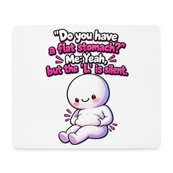Flat Stomach? Funny Body Positivity Meme - Mousepad (Querformat) - Weiß - Vorne