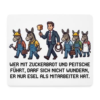 Wer_mit_Zuckerbrot_und_Peitsche - Mousepad (Querformat) - Weiß - Vorne