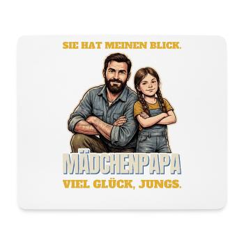 Mädchenpapa: Sie hat meinen Blick - Mousepad (Querformat) - Weiß - Vorne