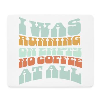 Kaffee- und Energietext - Mousepad (Querformat) - Weiß - Vorne