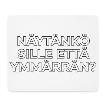 Zeige ich ihm, dass ich es verstehe? - Mousepad (Querformat) - Weiß - Vorne