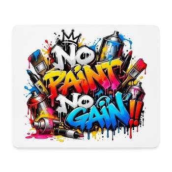 KEINE FARBE, KEIN WACHSTUM – Explosive Street Art Graffiti! - Mousepad (Querformat) - Weiß - Vorne