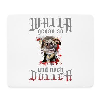 Dobermann Walla genau so und noch doller - Mousepad (Querformat) - Weiß - Vorne