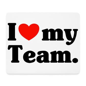 I love my Team - Mousepad (Querformat) - Weiß - Vorne