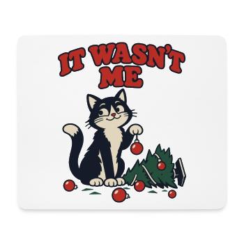 Es war nicht meine Katze, die den Weihnachtsbaum umgeworfen hat - Mousepad (Querformat) - Weiß - Vorne