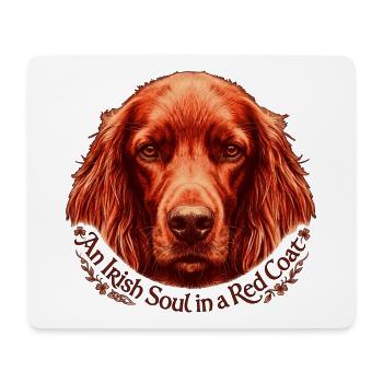 An Irish Soul in a Red Coat - Mousepad (Querformat) - Weiß - Vorne