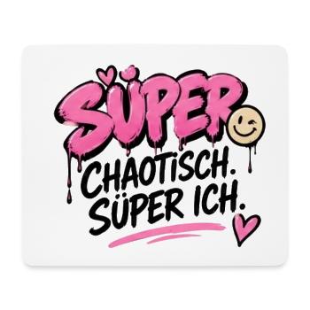 Super Chaotisch, Super Ich - Mousepad (Querformat) - Weiß - Vorne