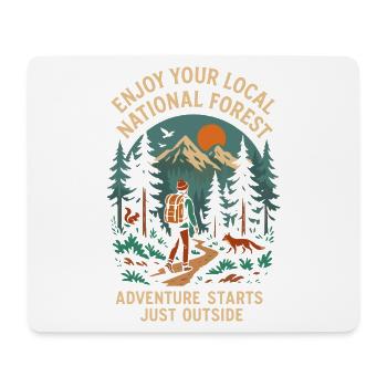 Enjoy Your Local National Forest - Mousepad (Querformat) - Weiß - Vorne