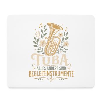 Tuba Witz Spruch Tubist Musiker - Mousepad (Querformat) - Weiß - Vorne