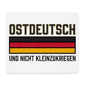 Ostdeutsch nicht kleinzukriegen Schwarz Rot Gold - Mousepad (Querformat) - Weiß - Vorne