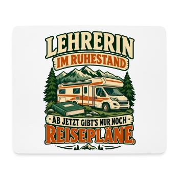 Lehrerin im Ruhestand – Nur noch Reisepläne - Mousepad (Querformat) - Weiß - Vorne