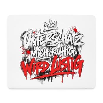 Unterschätz mich ruhig, wird Lustig - Mousepad (Querformat) - Weiß - Vorne