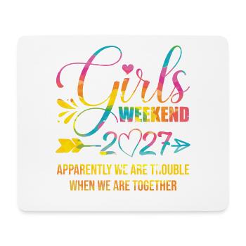 Girls Weekend 2027 Trouble Together - Mousepad (Querformat) - Weiß - Vorne