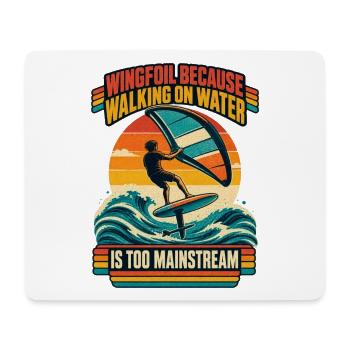 Wingfoil Because Walking On Water - Mousepad (Querformat) - Weiß - Vorne