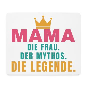 Mama – Die Frau, der Mythos, die Legende - Mousepad (Querformat) - Weiß - Vorne