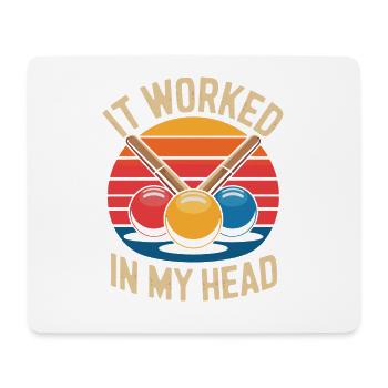 It Worked In My Head Billardkugeln Und Queue - Mousepad (Querformat) - Weiß - Vorne