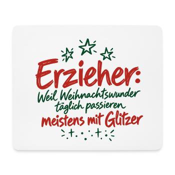 Erzieher Weihnachtswunder Glitzer Kita Spruch - Mousepad (Querformat) - Weiß - Vorne