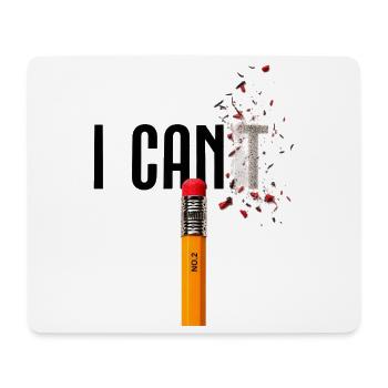 I Can Motivation Bleistift Erfolg Mindset - Mousepad (Querformat) - Weiß - Vorne