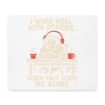Introvertierter Waschbär Kollege Lustbüro - Mousepad (Querformat) - Weiß - Vorne