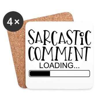 Sarcastic comment sayings funny funny - Coasters (set of 4) - white - Front